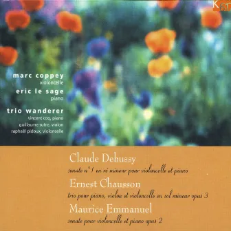 Debussy, Chausson & Emmanuel: Chamber Works by Marc Coppey