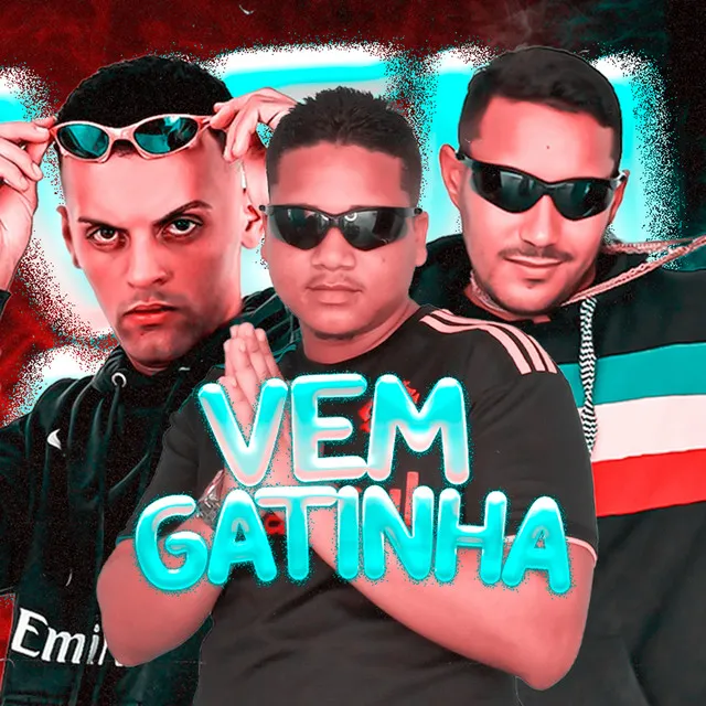 Vem Gatinha