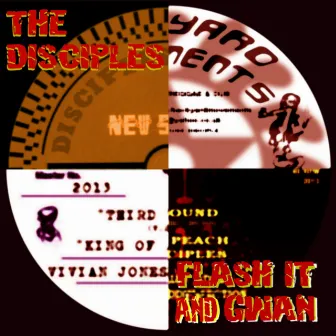 Flash It and Gwan by The Disciples