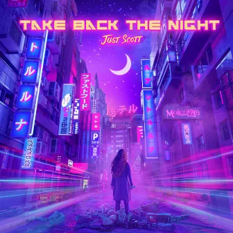 Take Back The Night by Just Scott