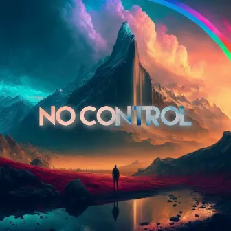 No Control by Bw3ll