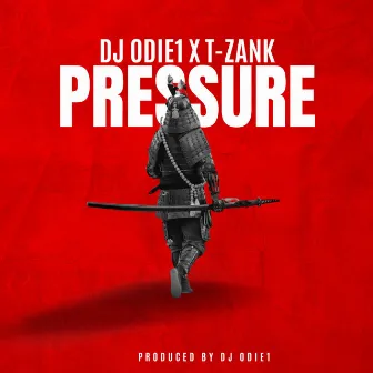 Pressure by DJ Odie1