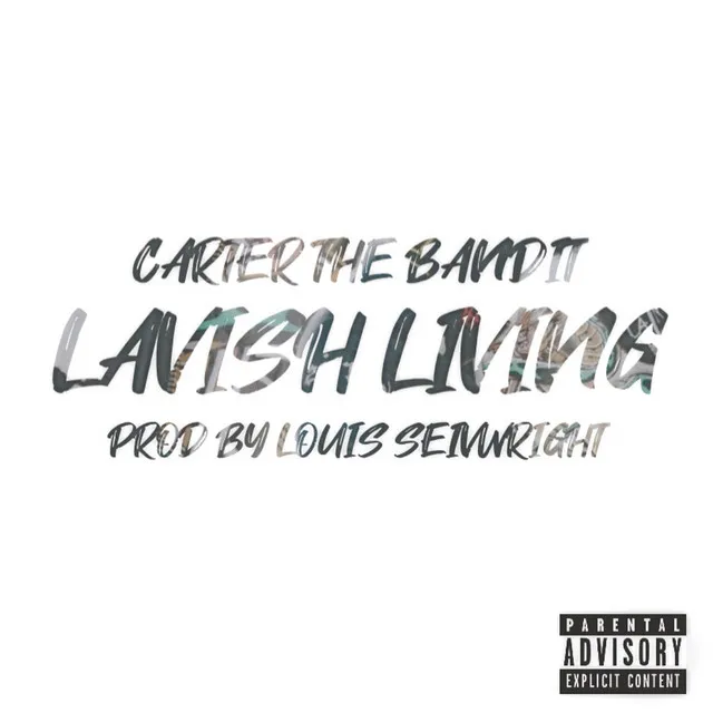 Lavish Living - Radio Edit