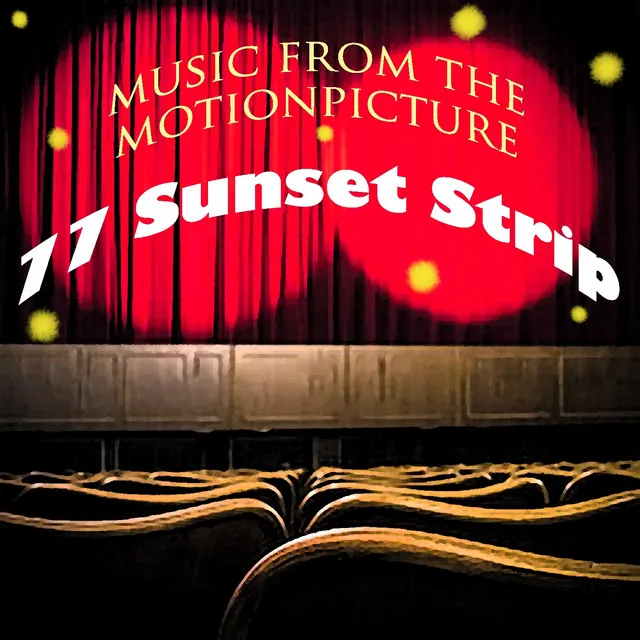 77 Sunset Strip (Music from the Motion Picture)