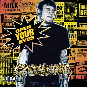 Open Your Eyes by Goldfinger