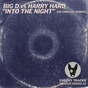 Into The Night (The Complete Remixes) by Harry Hard