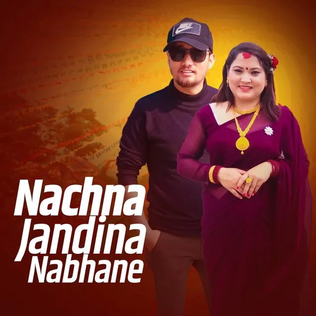 Nachna Jandina Nabhane