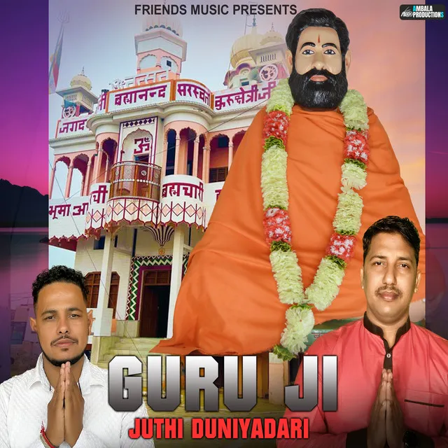 Guru Ji Juthi Duniyadari