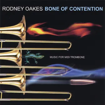 Bone of Contention by Rodney Oakes