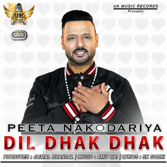 Dil Dhak Dhak by Peeta Nakodariya