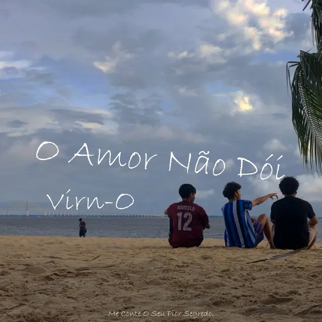 O Amor Não Dói