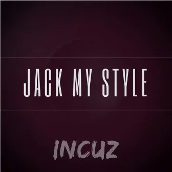 Jack My Style by 