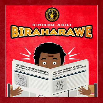 Biraharawe by Kirikou Akili