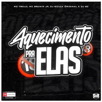 Aquecimento pra Elas by DJ SZ