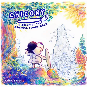 Chicory: A Colorful Tale (Original Soundtrack) by Lena Raine