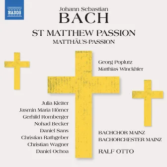 J.S. Bach: St. Matthew Passion, BWV 244 by Ralf Otto