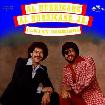 Cantan Corridos by Al Hurricane, Jr.