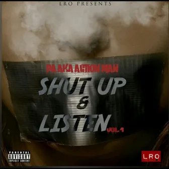 Shut Up & Listen, Vol. 1 by Pa