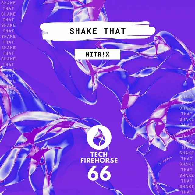 Shake That - Extended Mix