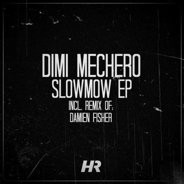 Slowmow - Damien Fisher Remix