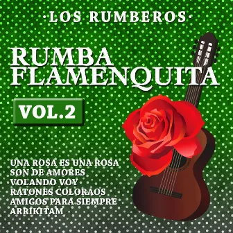 Rumba Flamenquita Vol.2 by Los Rumberos