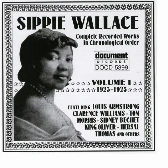 Sippie Wallace Vol. 1 (1923-1925) by Sippie Wallace