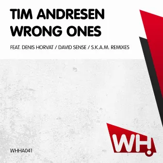 Wrong Ones by Tim Andresen