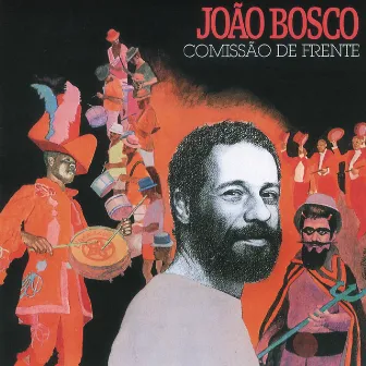 Comissão De Frente by João Bosco