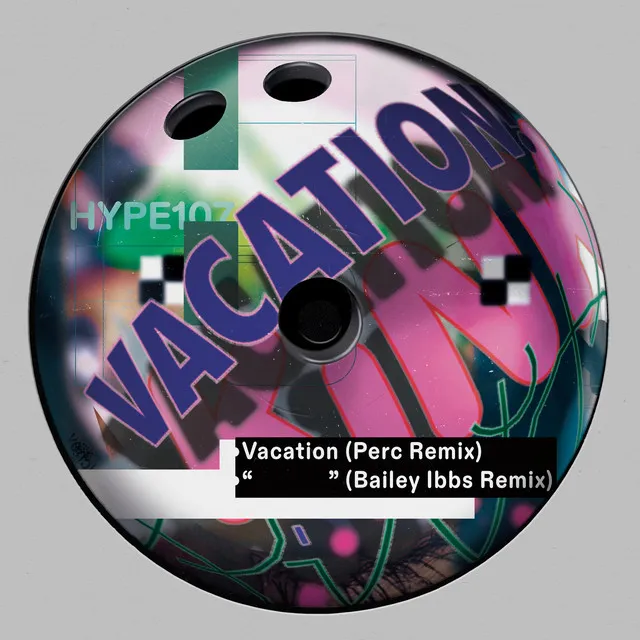 Vacation - Bailey Ibbs Remix