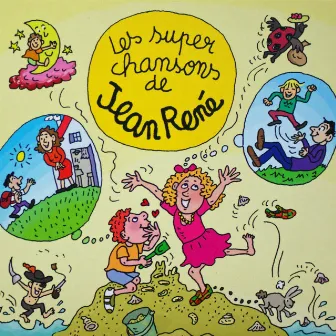 Les super chansons de Jean René by Jean René