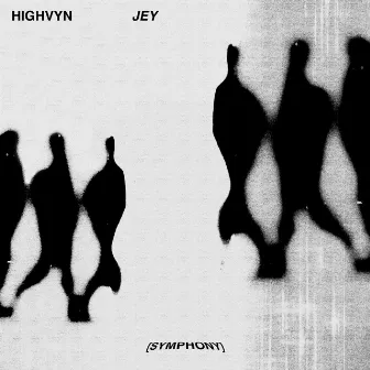 symphony (feat. JEY) by Highvyn