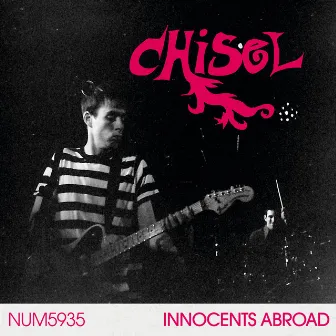 Innocents Abroad by Chisel