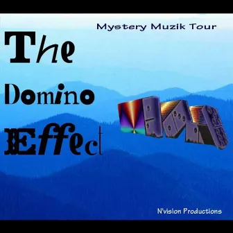 Mystery Muzik Tour by The Domino Effect