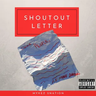 Shoutout Letter by Mykez 2nation