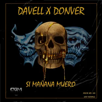 Si Mañana Muero by Davell La Seis Letras