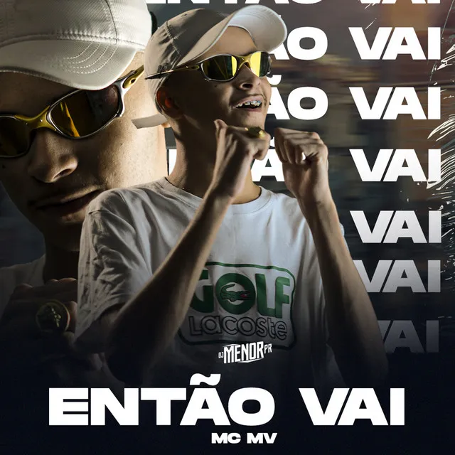 Então Vai