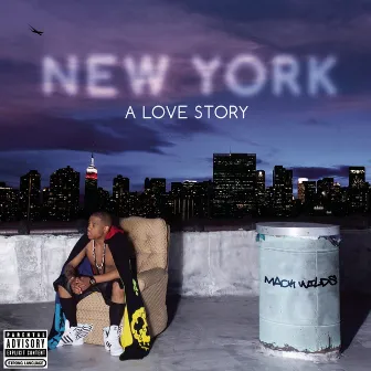 New York: A Love Story by Mack Wilds