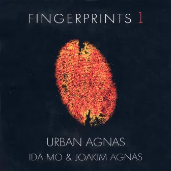 Fingerprints 1 by Urban Agnas