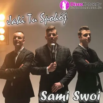 Jaki tu spokój 2020 (Radio Edit) by Sami Swoi