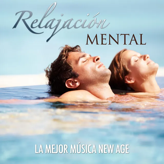 Relajación Mental - La Mejor Música New Age de Piano para la Calma y la Serenidad