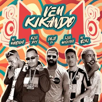 Vem Kikando by Levi Autentico