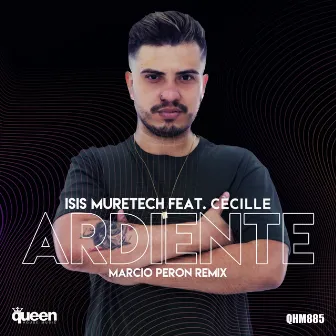 Ardiente (Marcio Peron Remix) by Isis Muretech