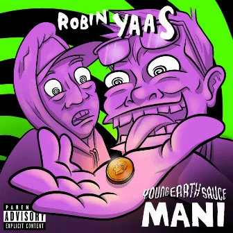 MANI. by Robin Yaas