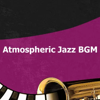 Atmospheric Jazz BGM by 