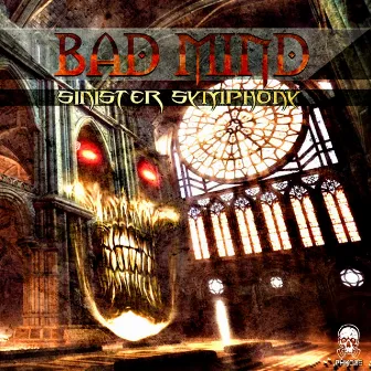 Sinister Symphony by Bad Mind