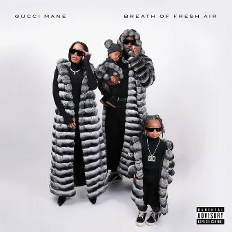 Breath of Fresh Air by Gucci Mane