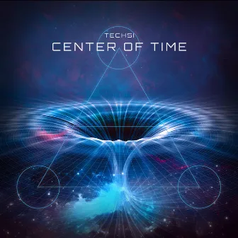 Center of Time by Techsi