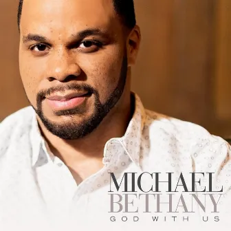 God With Us by Michael Bethany