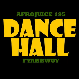 Dancehall by Afrojuice 195