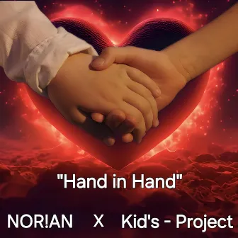 Hand in Hand by Norian